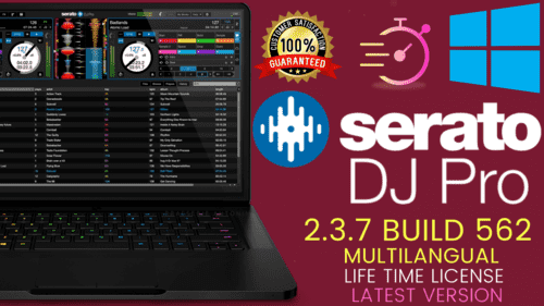 Serato DJ Pro 2.3.7 Build 562 Latest 2020WindowsLifetime Instant Delivery