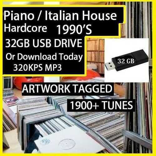 Piano and Italian House, Hardcore and Rave *32GB USB DRIVE 1900+ Tunes MP3